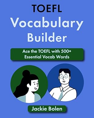 TOEFL Vocabulary Builder: Ace the TOEFL with 500+ Essential Vocab Words (TOEFL Prep Books) 